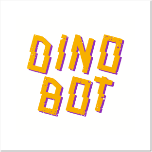 Dino Bot Posters and Art